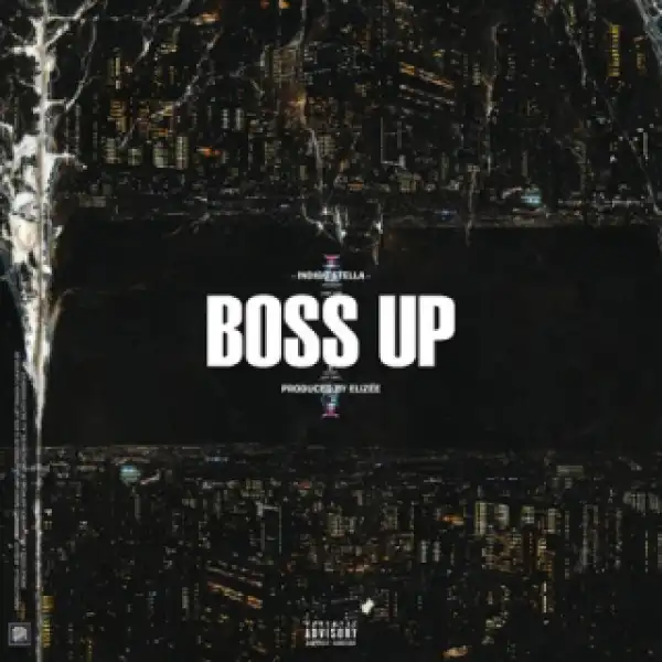 Indigo Stella - Boss Up